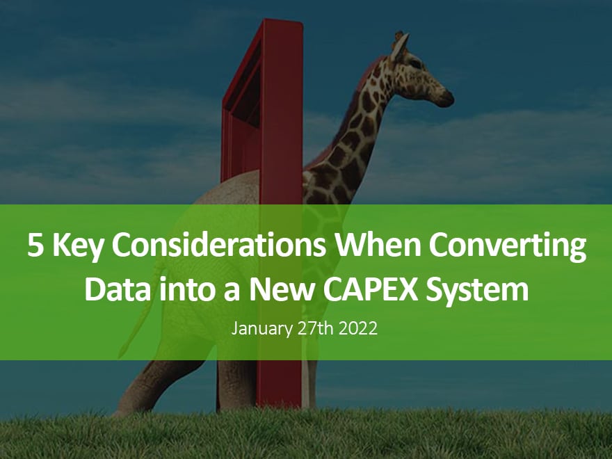 5 Key Considerations When Converting CAPEX Data